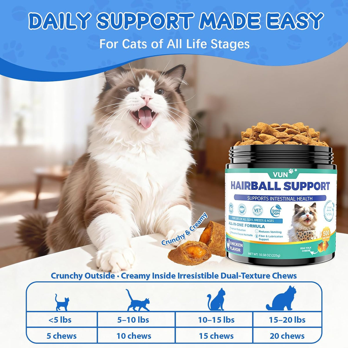 VUN Cat Hairball Support Crunchy & Creamy Chews, Hairball Treatment for Cats, Remedy Cat Treats, Cats Furball and Hair Ball Supports Skin & Coat, Digestion, Vitamins,Chicken Flavor (90-Day Supply)